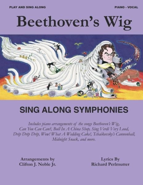 Cover for Beethoven's Wig · Beethoven's Wig Sing Along Symphonies (Paperback Bog) (2021)