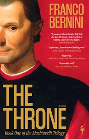 Cover for Franco Bernini · The Throne: The Machiavelli Trilogy, Book 1 (Book) (2025)