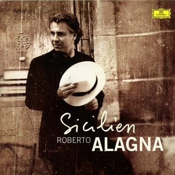 Sicilien - Roberto Alagna - Música - UNIVERSAL - 0028948021062 - 1 de junio de 2009