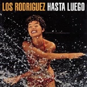 Cover for Los Rodriguez · Hasta Luego (LP) (2019)