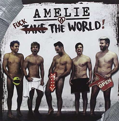 F*** The World - Amelie - Music - WARNER - 0190295983062 - March 28, 2016