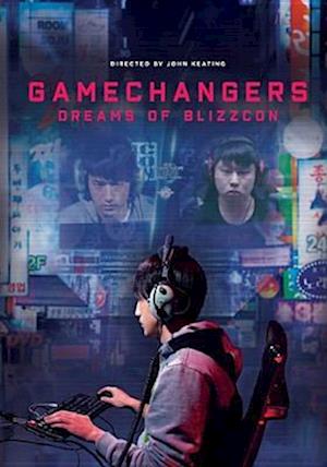 Cover for Gamechangers: Dreams of Blizzc (DVD) (2018)