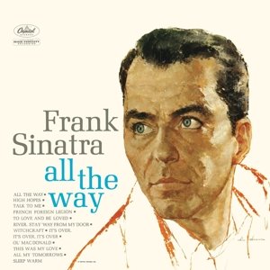 All the Way - Frank Sinatra - Musique - CAPITOL - 0602547624062 - 15 avril 2016