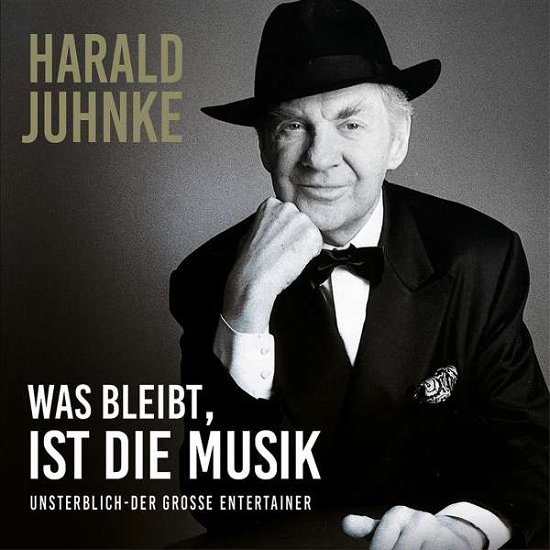 Cover for Harald Juhnke · Was Bleibt Ist Die Musik (CD) (2019)