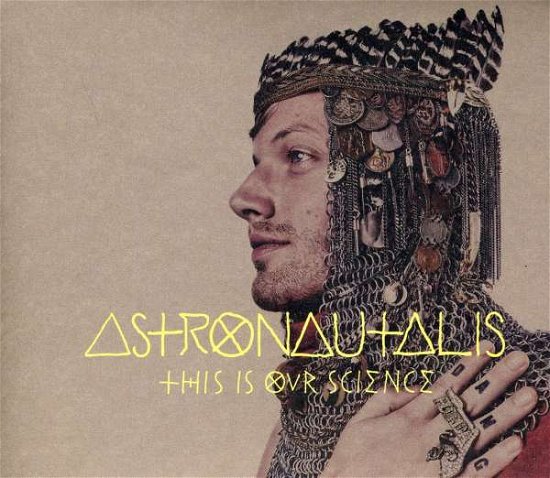 Cover for Astronautalis · This Is Our Science (CD) [Digipak] (2011)