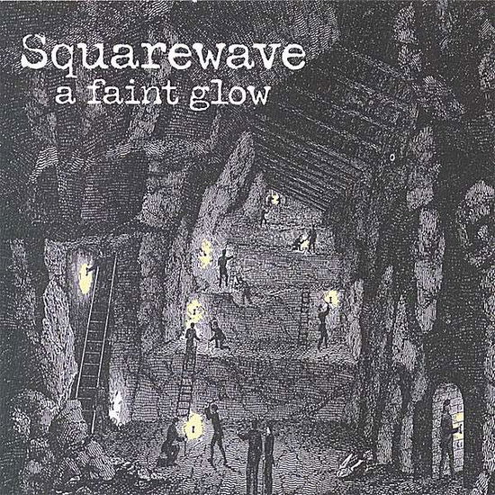 Cover for Squarewave · Faint Glow (CD) (2007)