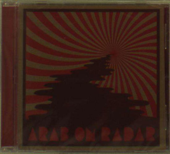 Cover for Arab On Radar · Soak The Saddle (CD) (2016)