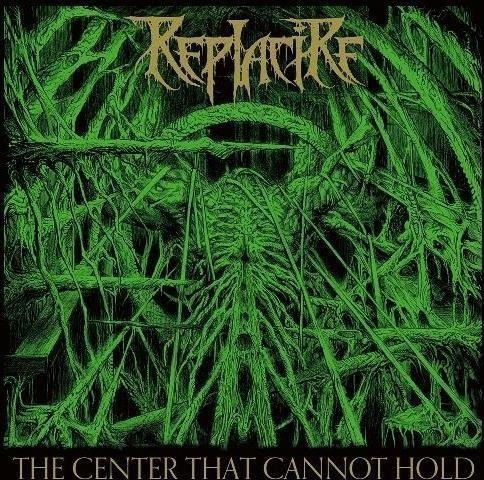 Replacire · Center That Cannot Hold (CD) (2024)