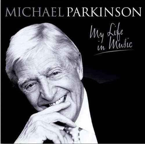 Cover for Michael Parkinson · My Life in Music (CD) (2008)