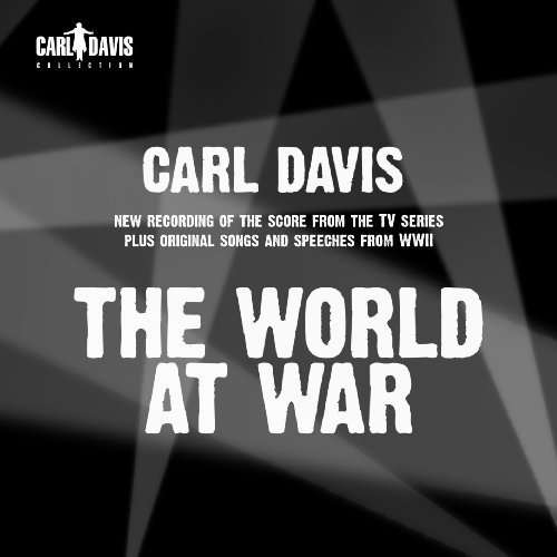 The World At War - Carl Davis - Música - LAUNCH CARL DAVIS - 0845458000062 - 23 de fevereiro de 2010