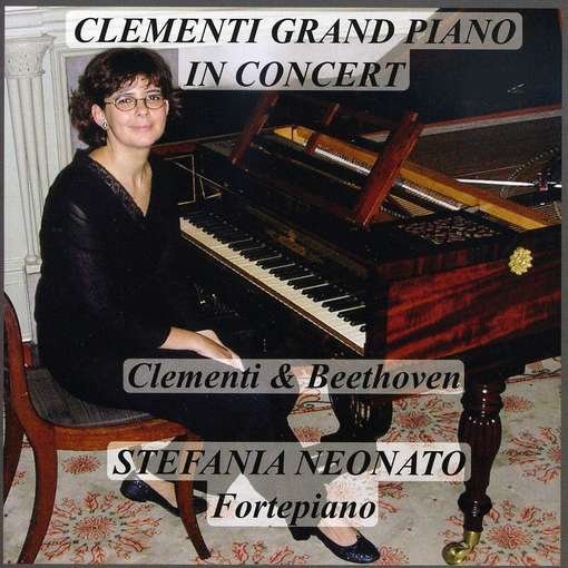 Cover for Stefania Neonato · Clementi Grand Pno in Concert (CD) (2009)