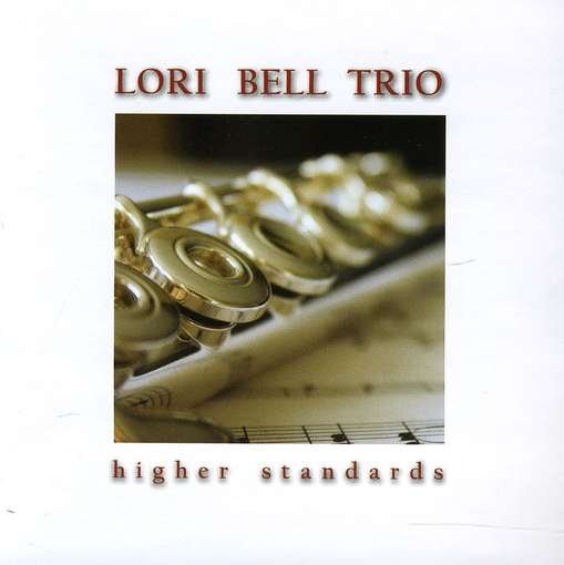 Cover for Lori Bell · Higher Standards (CD) (2008)