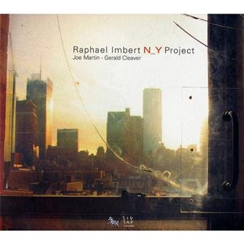 Ny Project - Raphael Imbert - Muzyka - ZIG ZAG - 3760009292062 - 8 września 2009