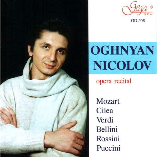 Opera Recital - Oghnyan Nicolov - Music - GEGA NEW - 3800121302062 - December 14, 1999