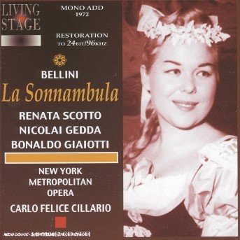 Cover for Gedda / Scotto / Giaiotti · La Sonnambula (Met 1 Living Stage Klassisk (CD) (2000)