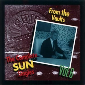 Sun Singles Vol.6 - V/A - Música - BEAR FAMILY - 4000127158062 - 16 de novembro de 1998