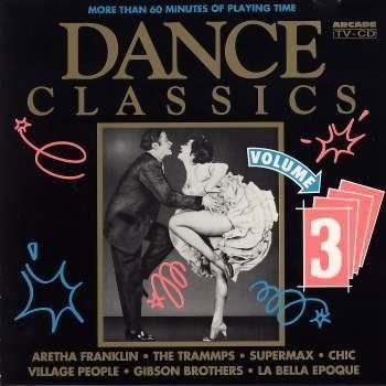 Cover for Dance Classics Vol. 3 · Supermax - La Belle Epoque - Village People ? (CD)