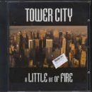 Cover for Tower City · A Little Bit of Fire (CD) (2009)