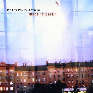 Made In Berlin - David Friesen / Uwe Kropinski - Musikk - ITM - 4011778015062 - 20. april 2018