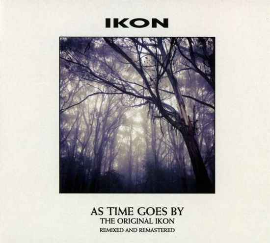 Ikon · As Time Goes By (CD) [Remixed & Remastered edition] [Digipak] (2023)