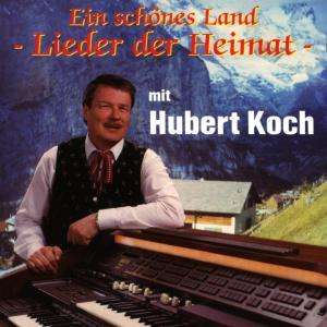 Cover for Hubert Koch · Ein Schones Land (CD) (1998)