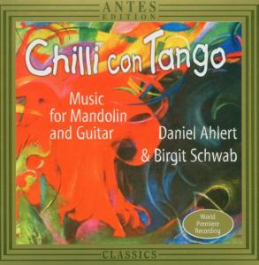 Chilli Con Tango: Music for Mandolin & Guitar / V - Chilli Con Tango: Music for Mandolin & Guitar / V - Music - Antes - 4014513020062 - March 27, 2001