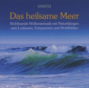 Vinito:heilsame Meer,cd-a - Vinito - Musik - AVITA - 4014837003062 - 3. september 2007