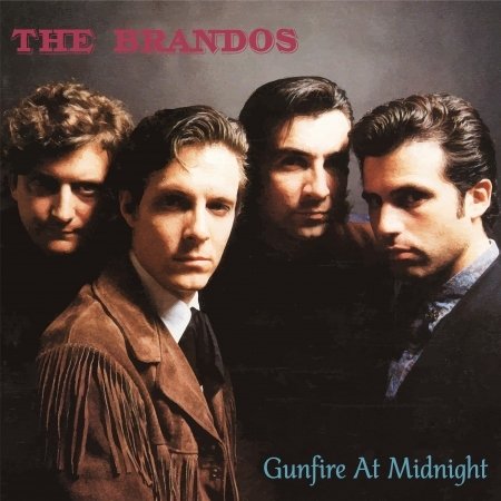 Cover for The Brandos · Gunfire at Midnight (CD) [Reissue edition] (2019)