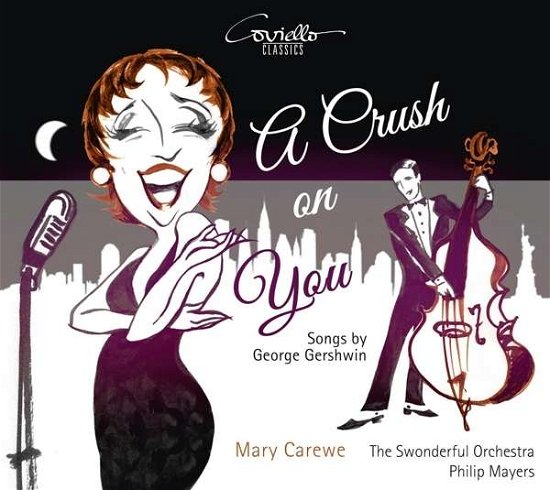 Cover for Gershwin,g. / Carewe,mary / Mayers,philip · Crush on You (CD) (2016)