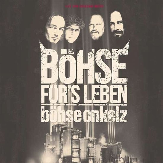 Cover for BÖhse Onkelz · Böhse Fürs Leben-live Am Hockenheimring 2015 (LP) (2016)