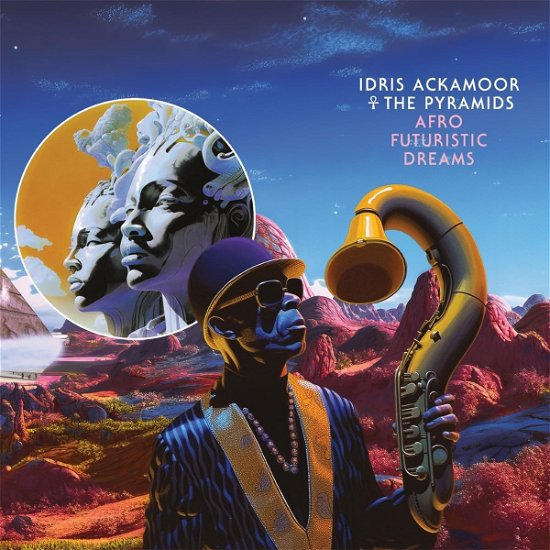 Cover for Ackamoor, Idris &amp; The Pyramids · Afro Futuristic Dreams (CD) (2023)