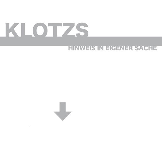 Cover for Klotzs · Hinweis In Eigener Sache (LP) [EP edition] (2015)