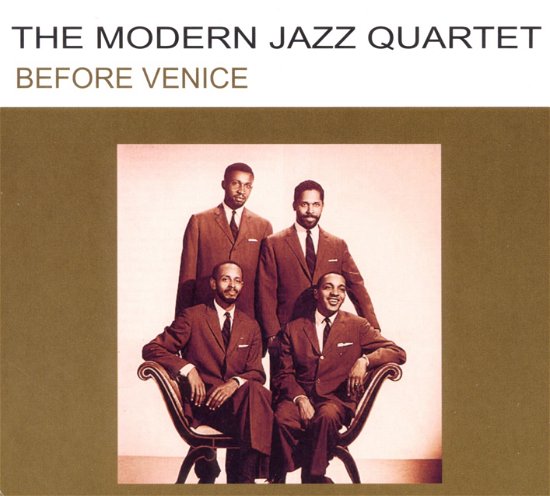 Cover for Modern Jazz Quartet · Before Venice (CD) (2008)