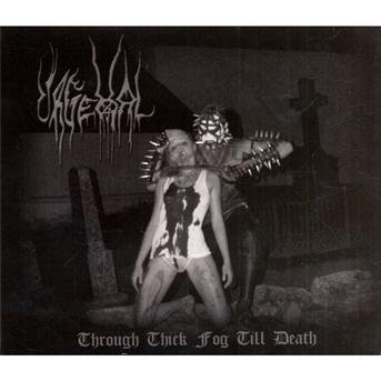 Cover for Urgehal · Through Thick Fog Till Death (CD) [Digipak] (2011)
