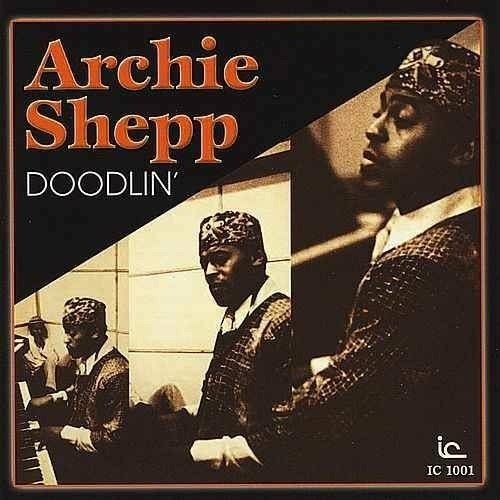 Doodlin - Archie Shepp - Música - ULTRA VIBE - 4526180437062 - 26 de janeiro de 2018