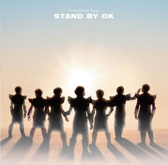 Cover for Tokusatsu Boyz · Stand by Ok (CD) [Japan Import edition] (2020)