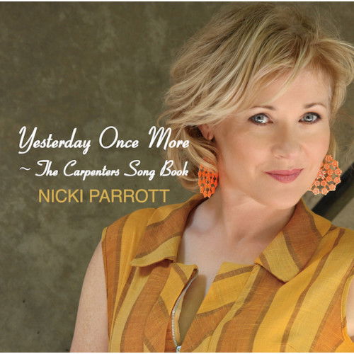 Yesterday Once More - Nicki Parrott - Musik - CANYON - 4580051153062 - 22 mars 2024