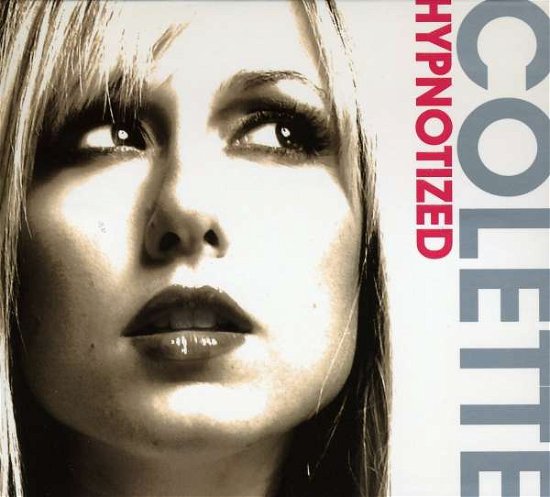 Cover for Colette · Hypnotized (CD) [Bonus CD edition] [Digipak] (2009)