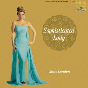 Sophisticated Lady - Julie London - Music - 5UC - 4988031447062 - October 1, 2021