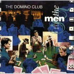 Cover for Men They Couldn'T Hang · The Domino Club (CD) (2010)