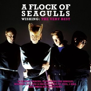 Cover for A Flock of Seagulls · Wishing the Very Best of (CD) (2020)