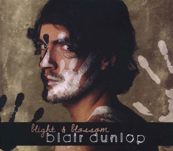 Cover for Blair Dunlop · Blight &amp; Blossom (CD) (2012)