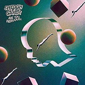 Swedish Death Candy · Are You Nervous (LP) (2019)