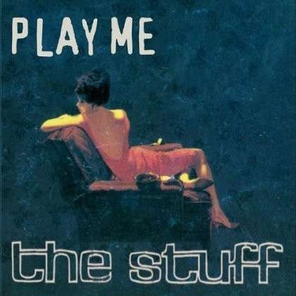 Cover for Stuff · Play Me (LP) (2012)