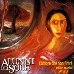 Cover for Alunni Del Sole · L'Amore Che Non Finira' (CD)