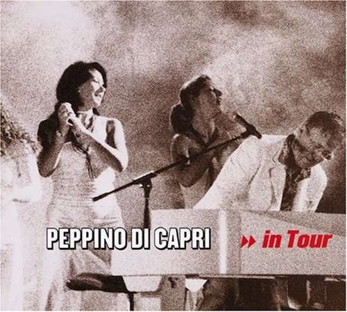 In Tour - Peppino Di Capri - Musik - LUCKY PLANETS - 8031274003062 - 18. september 2009