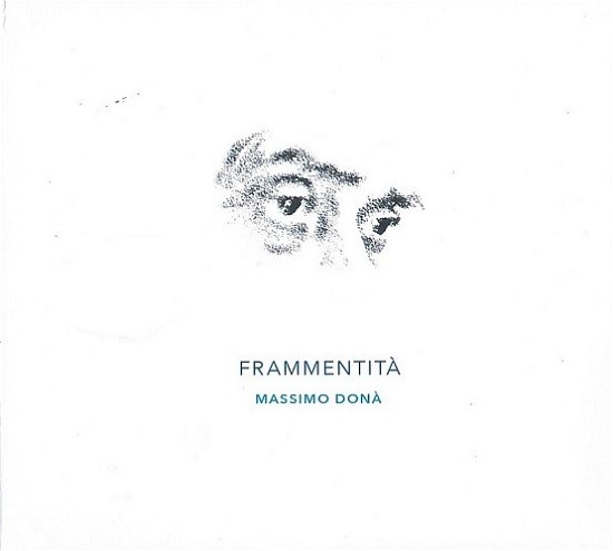 Cover for Dona' Massimo · Frammentita' (CD) (2022)