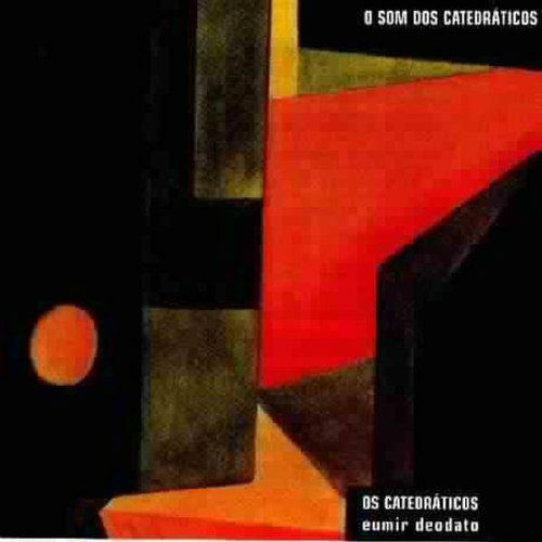 Cover for Eumir Deodato  · O Som Dos Catedraticos (CD) (1998)