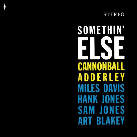 Somethin' Else - Cannonball Adderley - Muziek - BLUE NOTE - 8436563184062 - 25 februari 2022