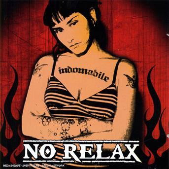 Cover for No Relax · Indomabile (CD) (2023)